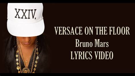 lyrics bruno mars versace on the floor|Bruno Mars talking to the moon lyrics.